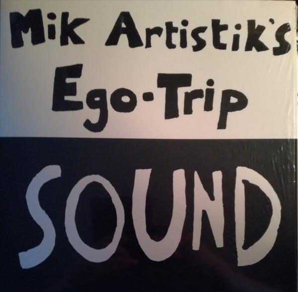 Mik Artistik's Ego Trip - Sound - Lp