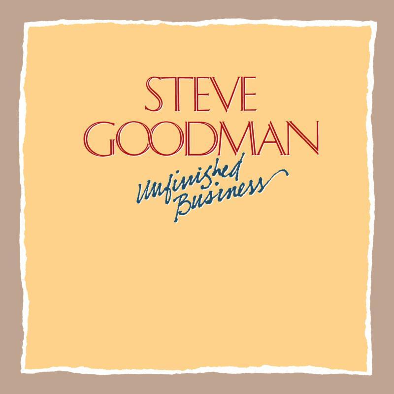 Steve Goodman - Unfinished Business - Cd