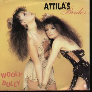 Attila's Brides - Wooly Bully - 7 Inch