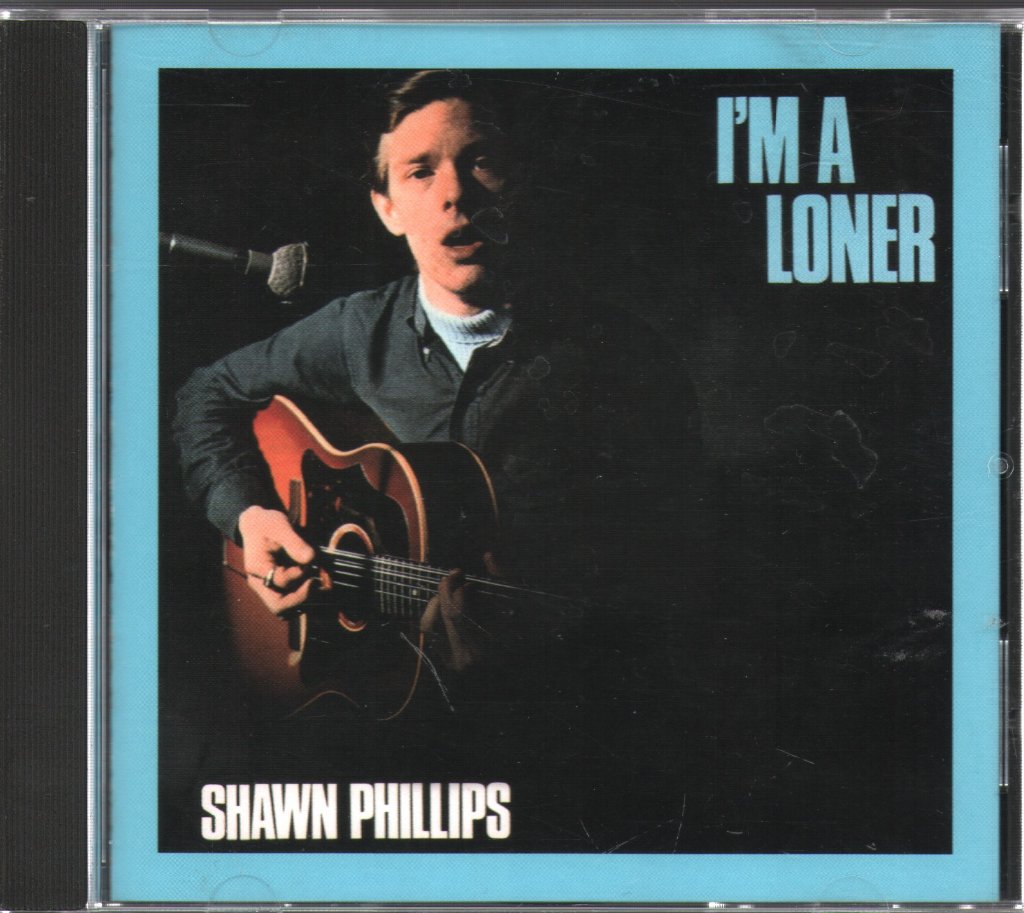 Shawn Phillips - I'm A Loner - Cdr