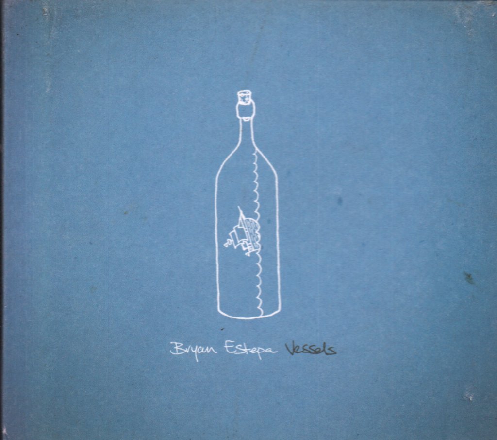 Bryan Estepa - Vessels - Cd
