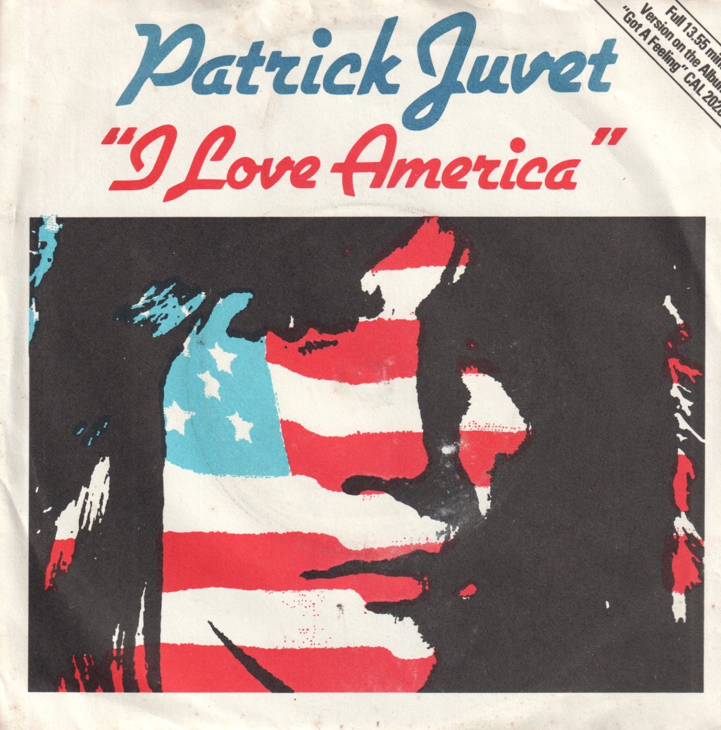Patrick Juvet - I Love America - 7 Inch