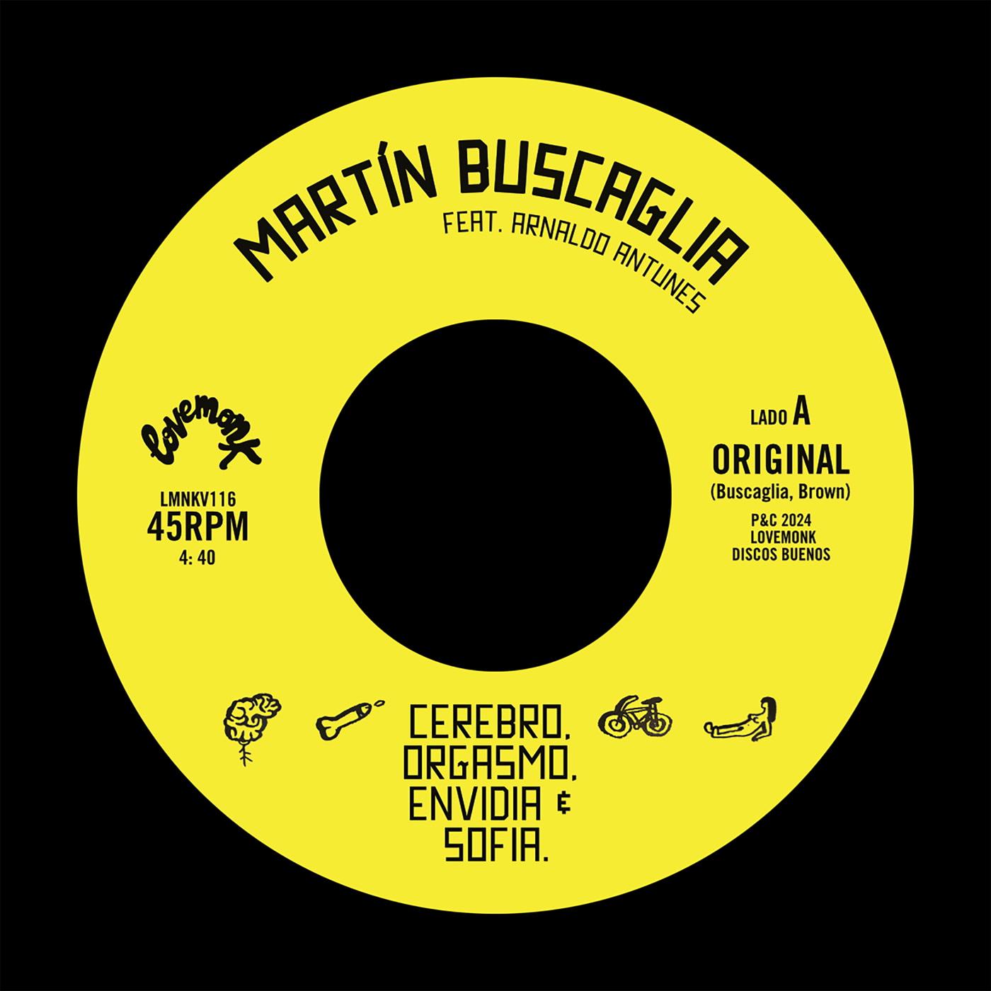 Martin Buscaglia - Cerebro, Orgasmo, Envidia & Sofia - 7 Inch