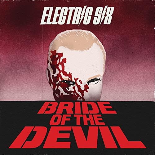 Electric Six - Bride of the Devil - Cd