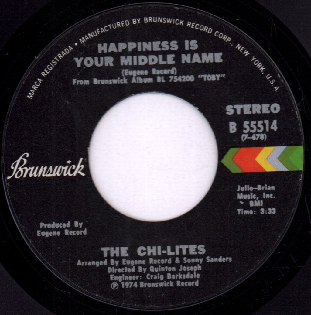 Chi-Lites - Happiness Is Your Middle Name - 7 Inch