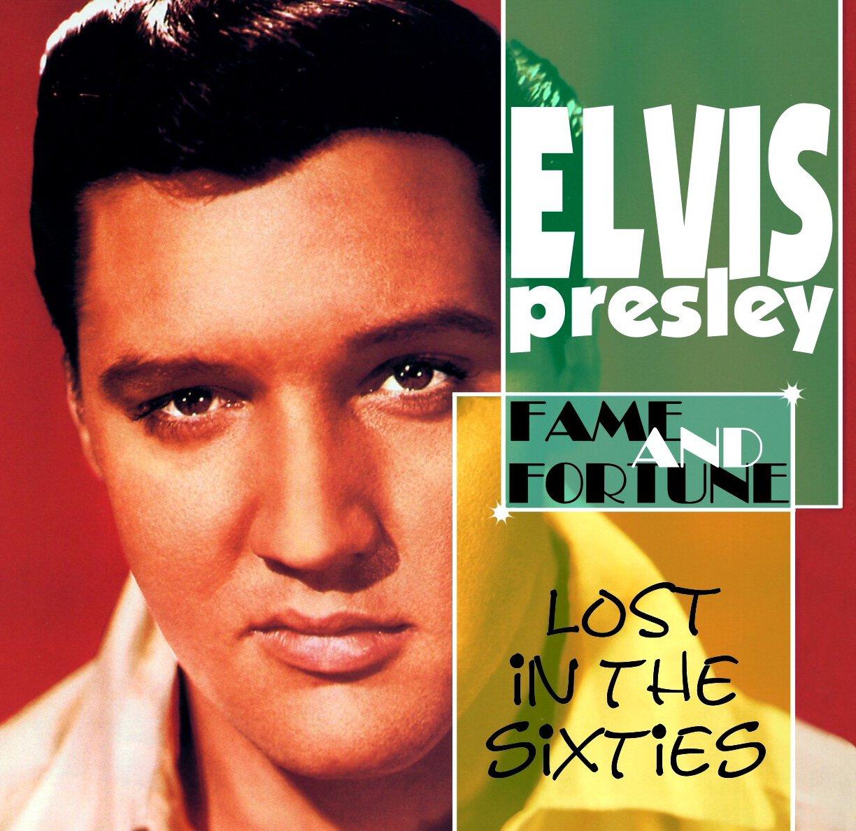 Elvis Presley - Lost In the 60's: Fame & Fortune - Cd