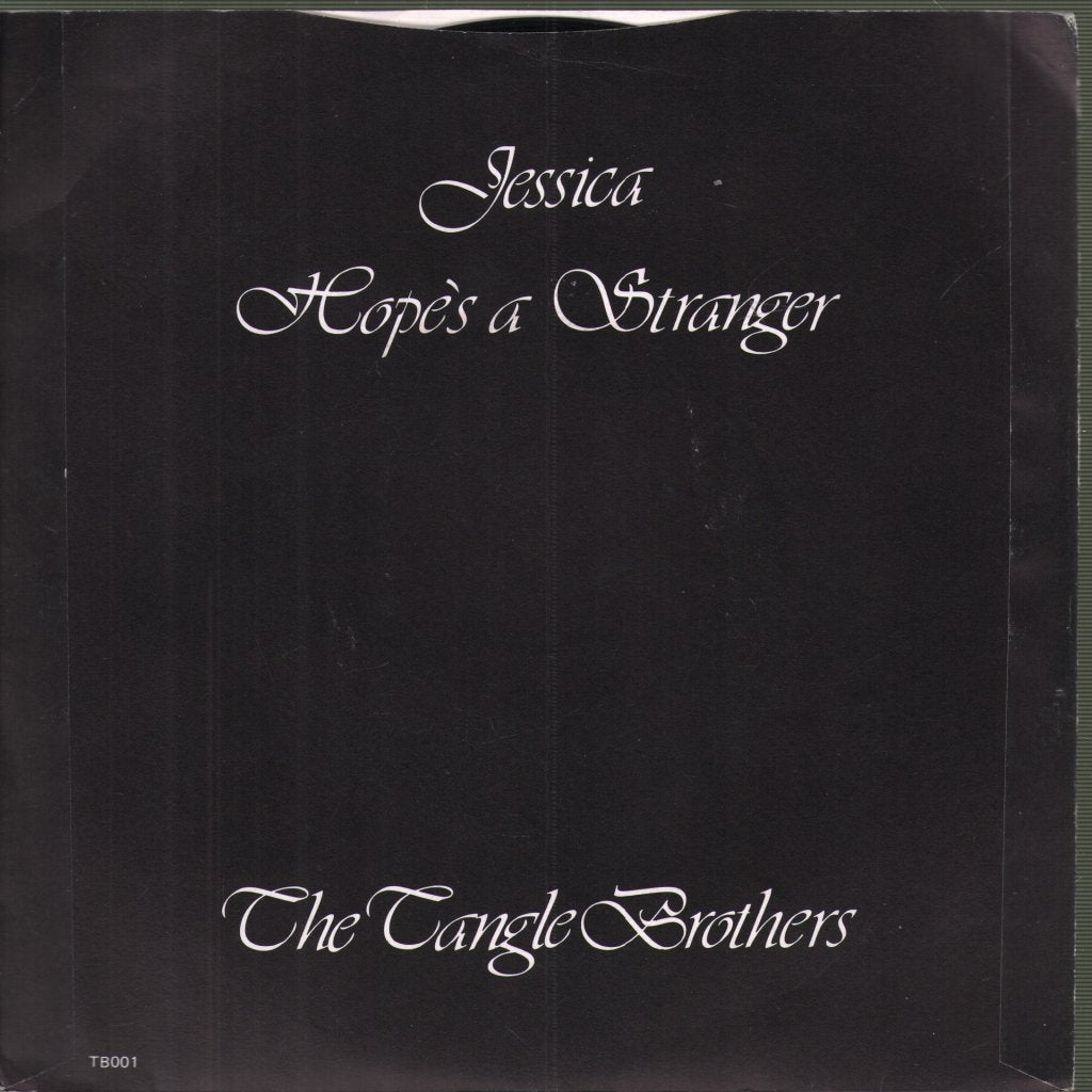 Tangle Brothers - Jessica / Hope's A Stranger - 7 Inch