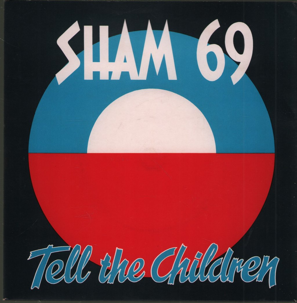 Sham 69 - Tell The Children - 7 Inch