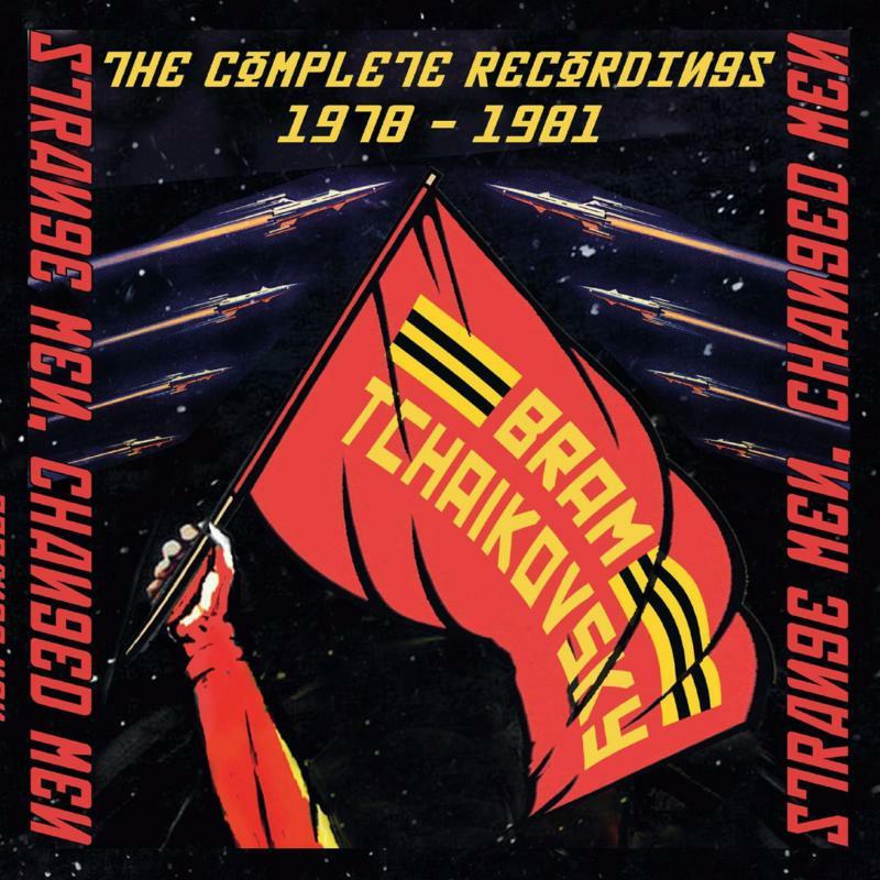 Bram Tchaikovsky - Strange Men, Changed Men: the Complete Recordings 1979-1981 - Triple Cd