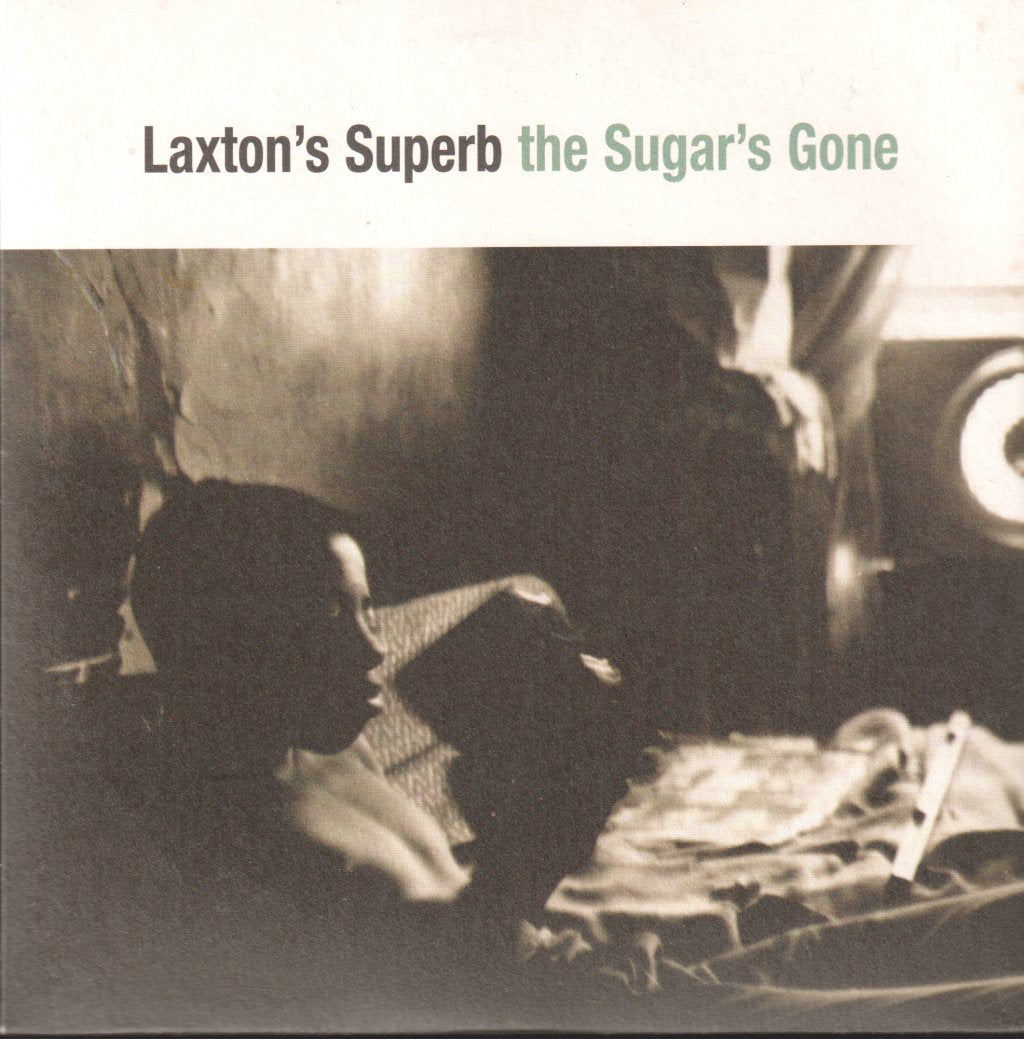 Laxton's Superb - Sugar's Gone - 7 Inch