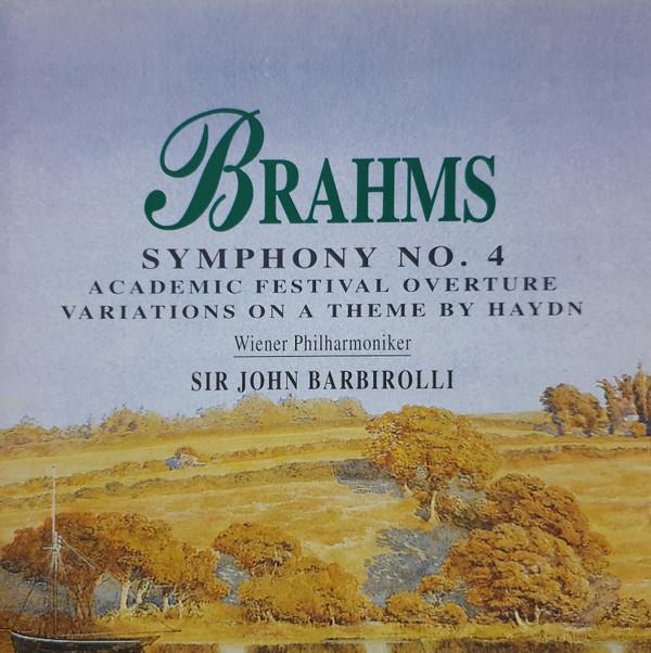 Wiener Philharmoniker / Sir John Barbirolli - Brahms - Symphony No. 4 / Academic Festival Overture / Variations on a Theme by Haydn - Cd