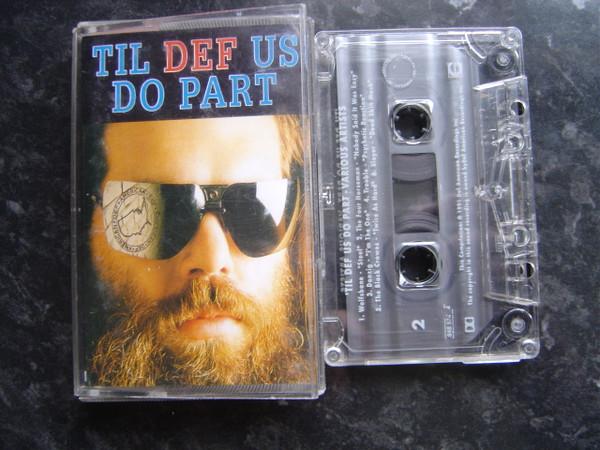 Various Artists - Til Def Us Do Part - Cassette