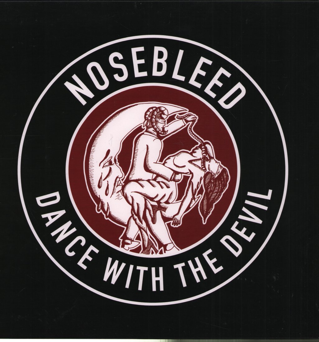 Nosebleed - Dance With The Devil - Lp