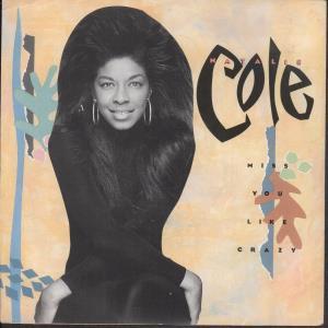 Natalie Cole - Miss You Like Crazy - 7 Inch