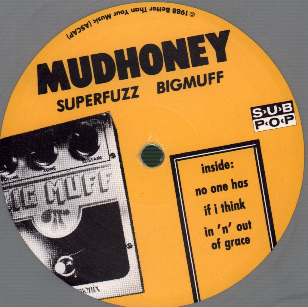 Mudhoney - Superfuzz Bigmuff - 12 Inch