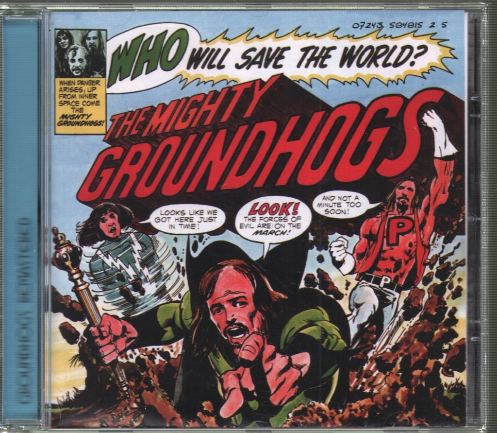 Groundhogs - Who Will Save The World? The Mighty Groundhogs - Cd