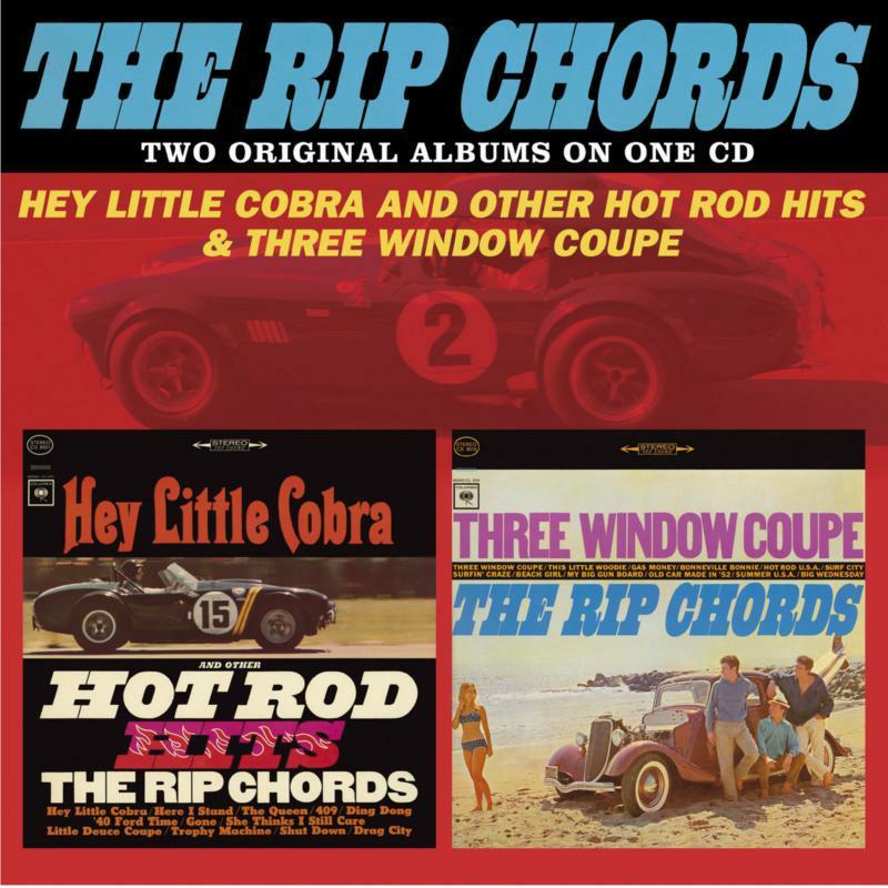 Rip Chords - Hey Little Cobra & Three Window Coupe - Cd