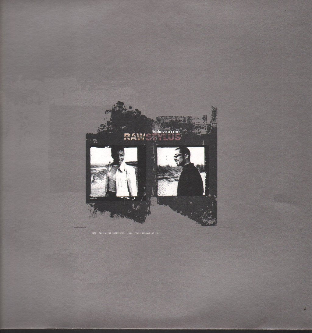 Raw Stylus - Believe In Me - 12 Inch
