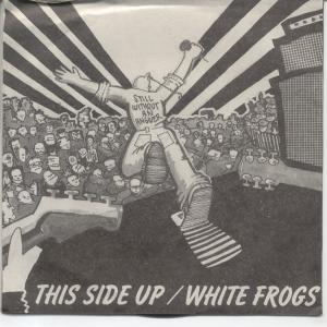 This Side Up/White Frogs - Still Without An Answer - 7 Inch