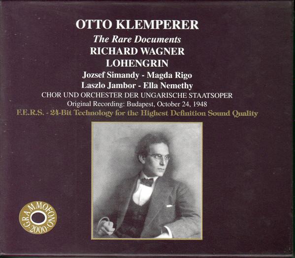 Otto Klemperer - Wagner - Lohengrin, Budapest, October 24, 1948 - Triple Cd