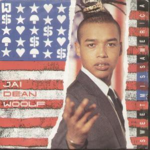 Jai Dean Woolf - Sweet Miss America - 7 Inch