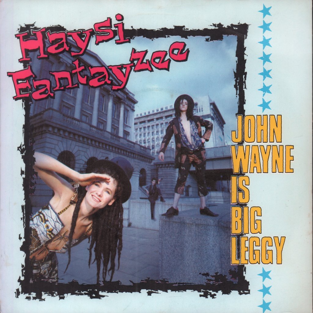 Haysi Fantayzee - John Wayne Is Big Leggy - 7 Inch