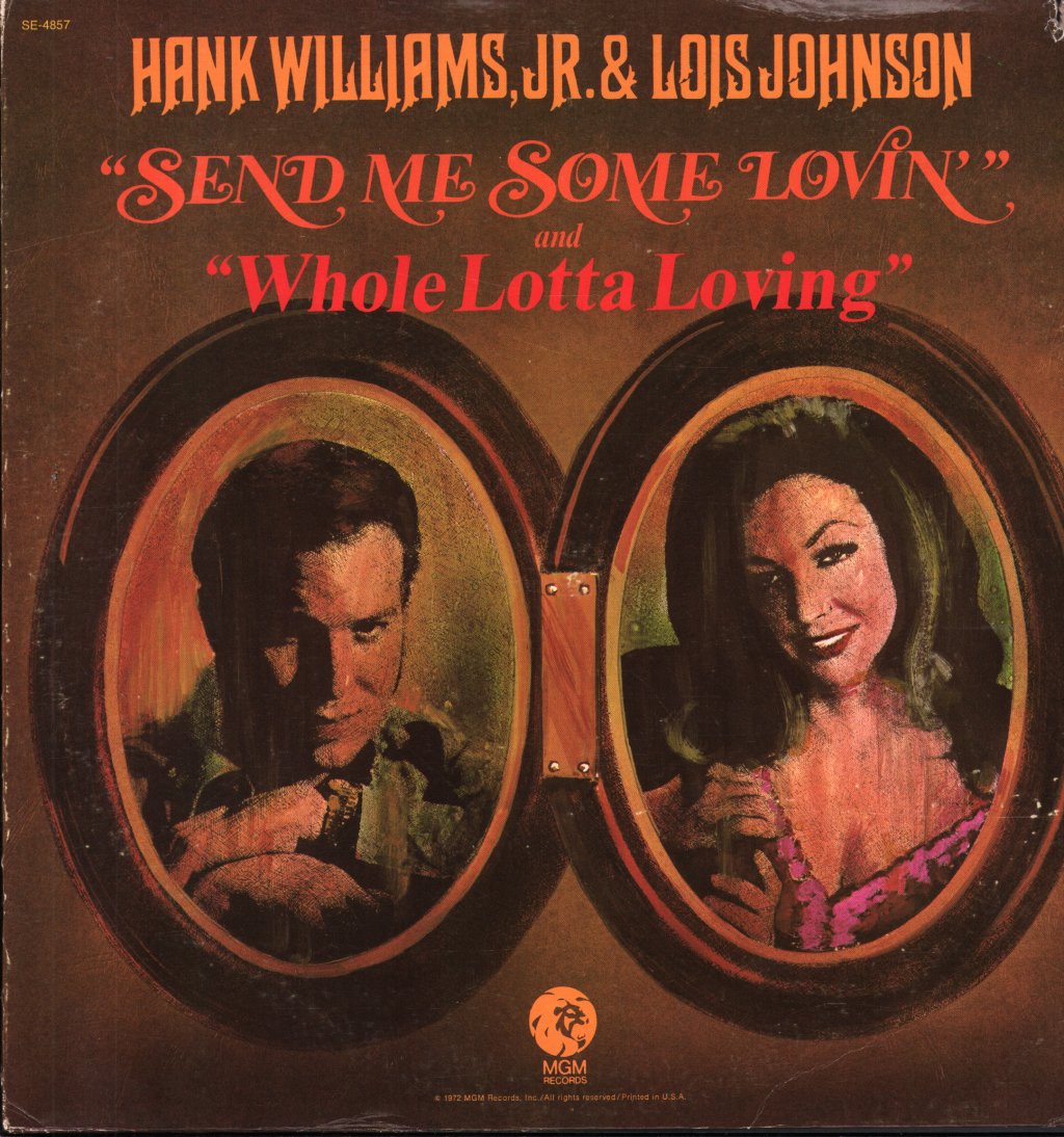 Hank Williams Jr And Lois Johnson - Send Me Some Lovin' / Whole Lotta Loving - Lp