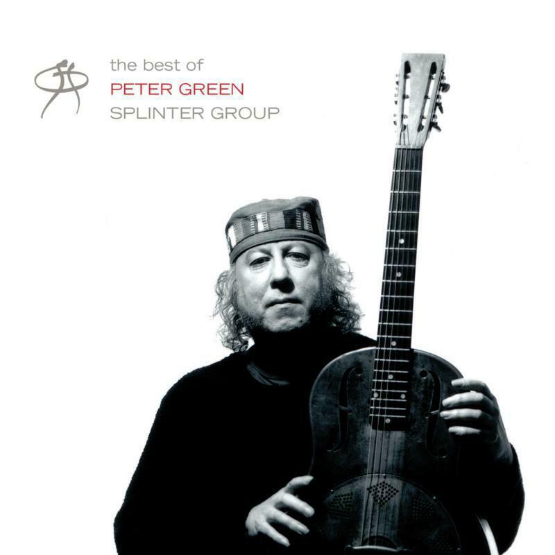 Peter Green - Best of Peter Green Splinter Group - Cd