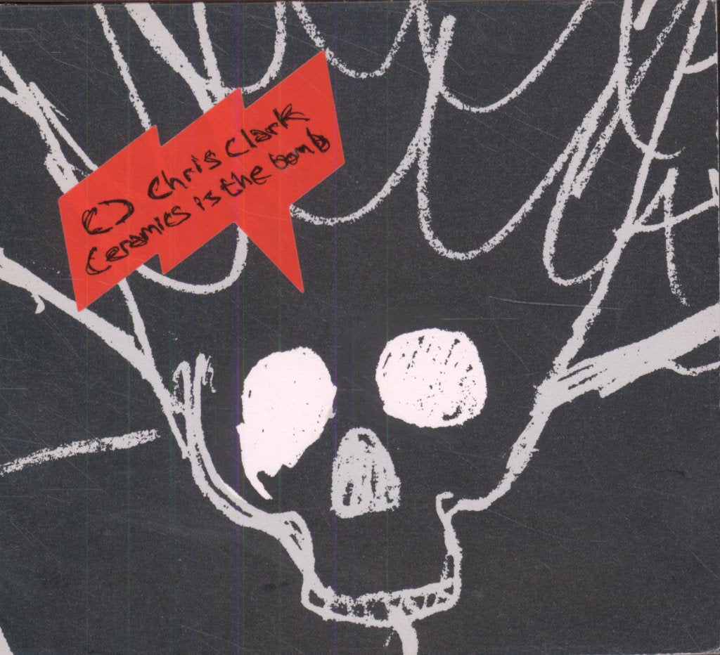 Chris Clark - Ceramics Is The Bomb - Cd