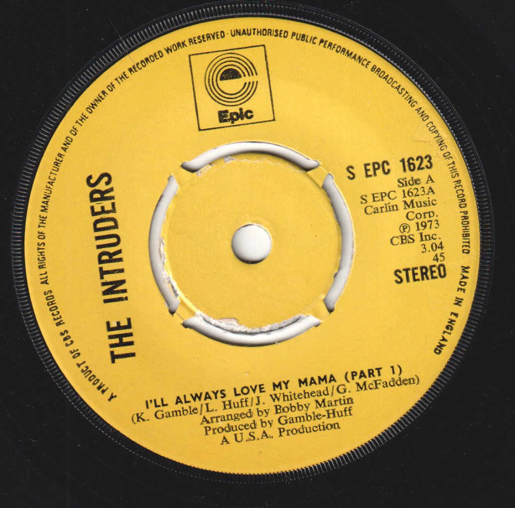Intruders - I'll Always Love My Mama - 7 Inch