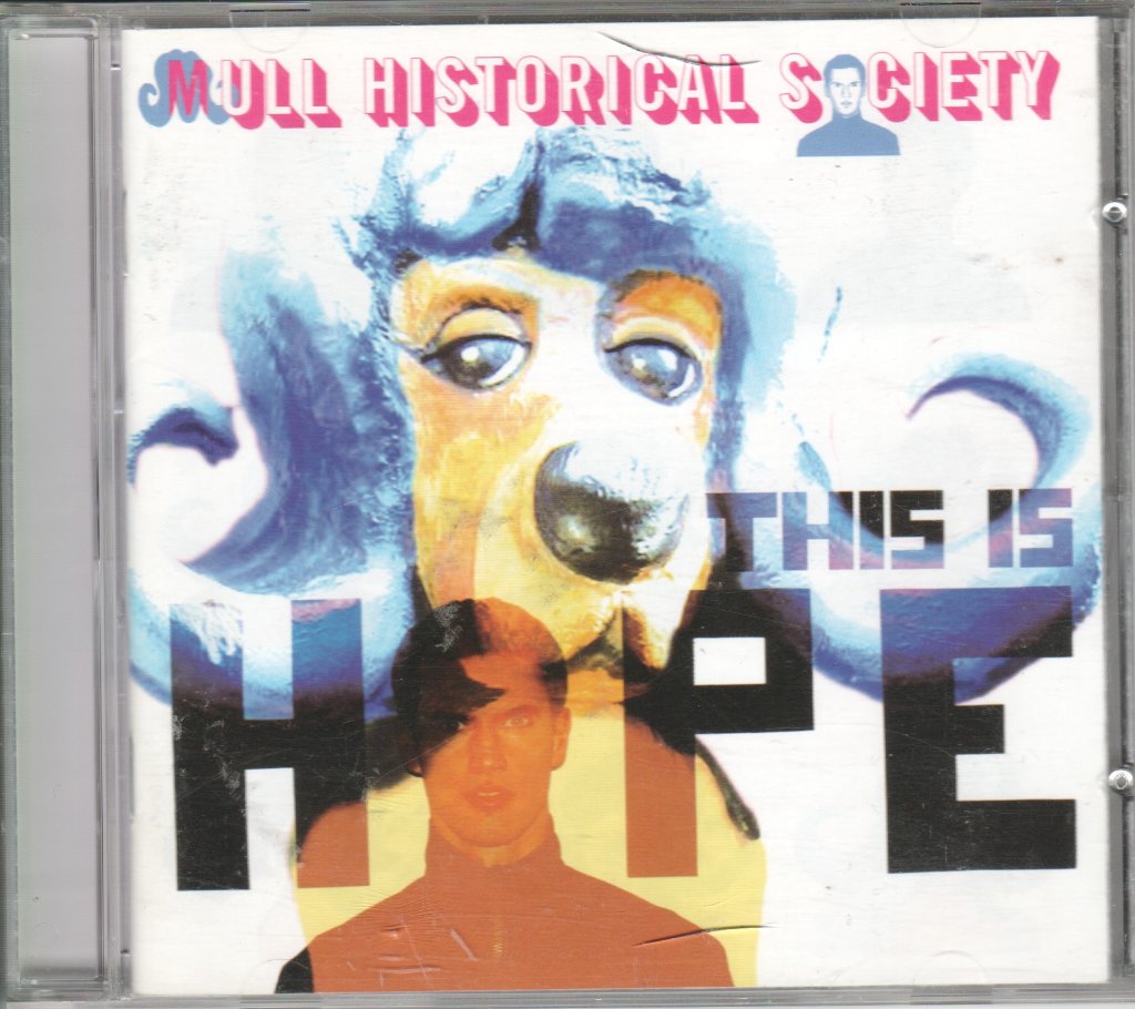 Mull Historical Society - This Is Hope - Cd