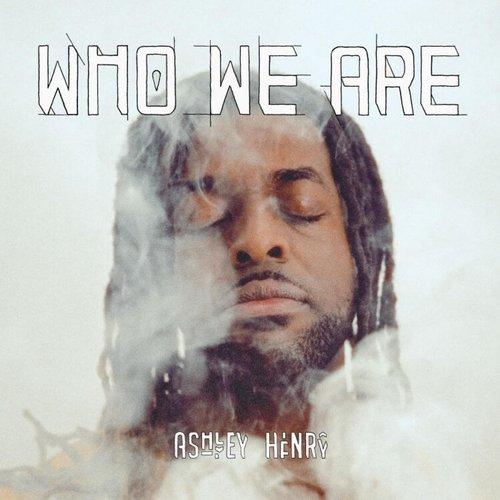 Ashley Henry - Who We Are - Double Lp