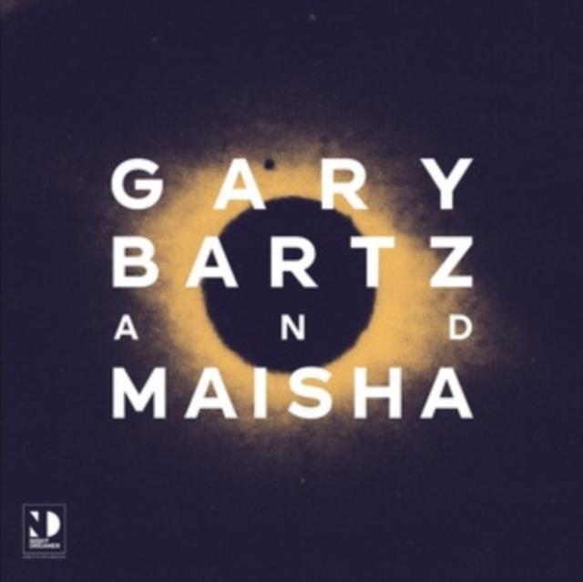 Gary Bartz and Maisha - Night Dreamer Direct-To-Disc Sessions - Lp