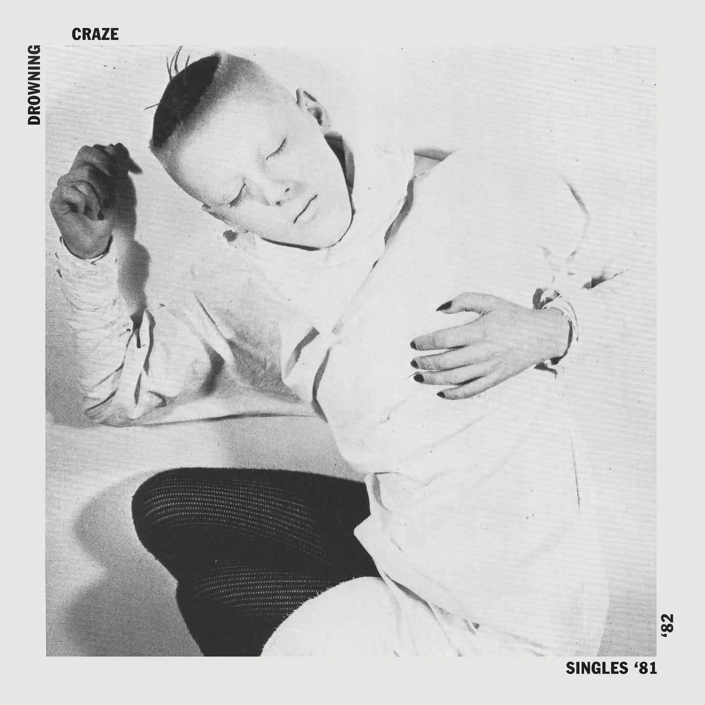 Drowning Craze - Singles 81-82 - Double Lp