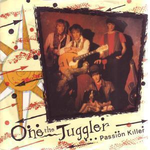 One The Juggler - Passion Killer - 7 Inch