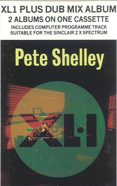 Pete Shelley - XL1 + Dub Mix Album - Cassette