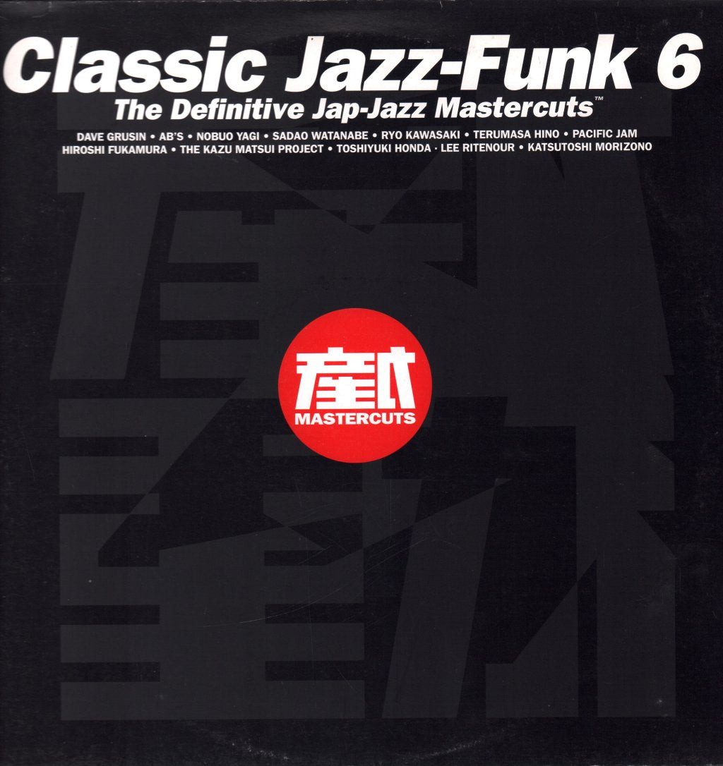 Various Artists - Classic Jazz-Funk Mastercuts Volume 6 - Double Lp