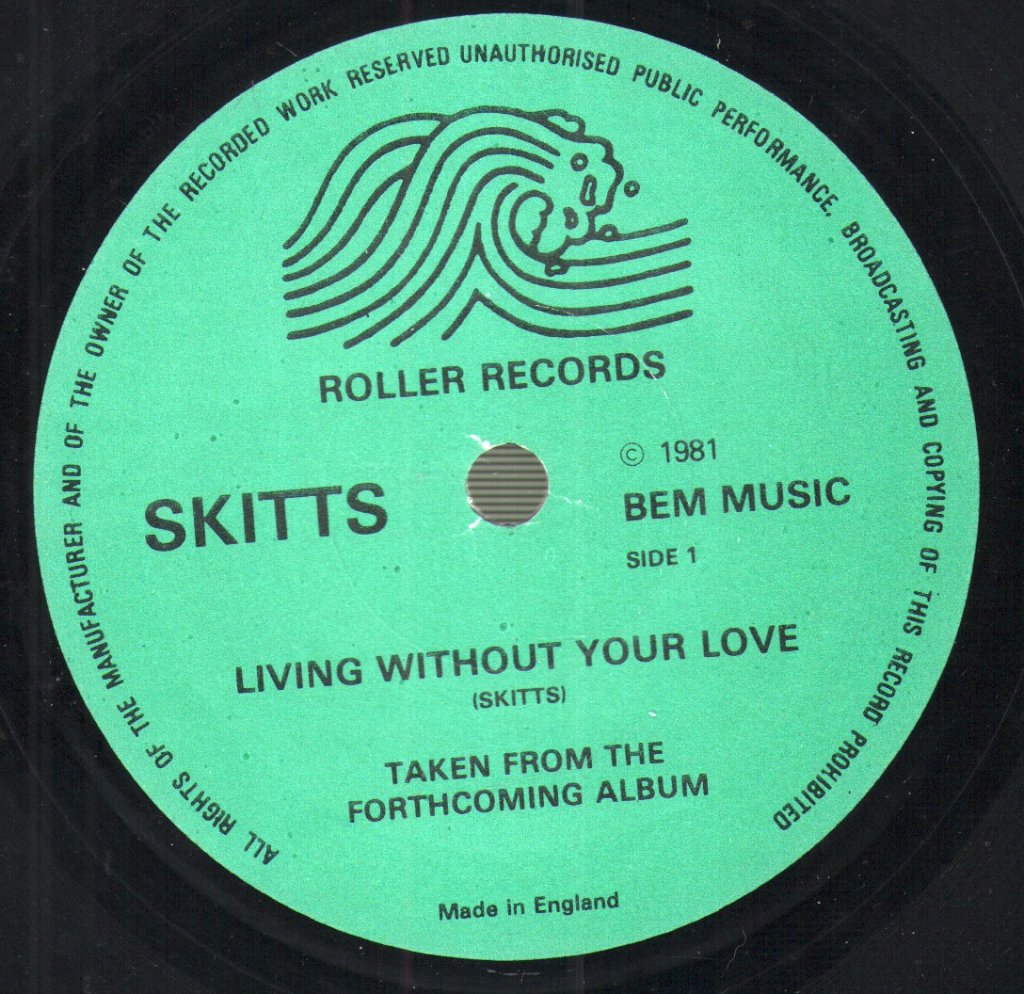 Skitts - Living Without Your Love - 7 Inch