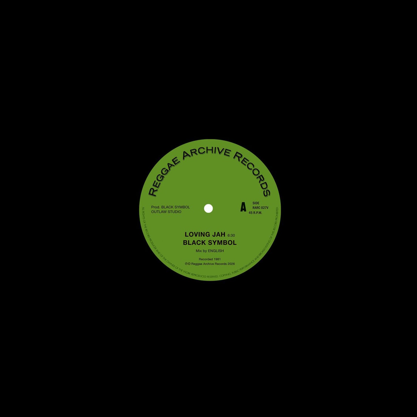 Black Symbol - Loving Jah / Everything Has Its Time - 12 Inch