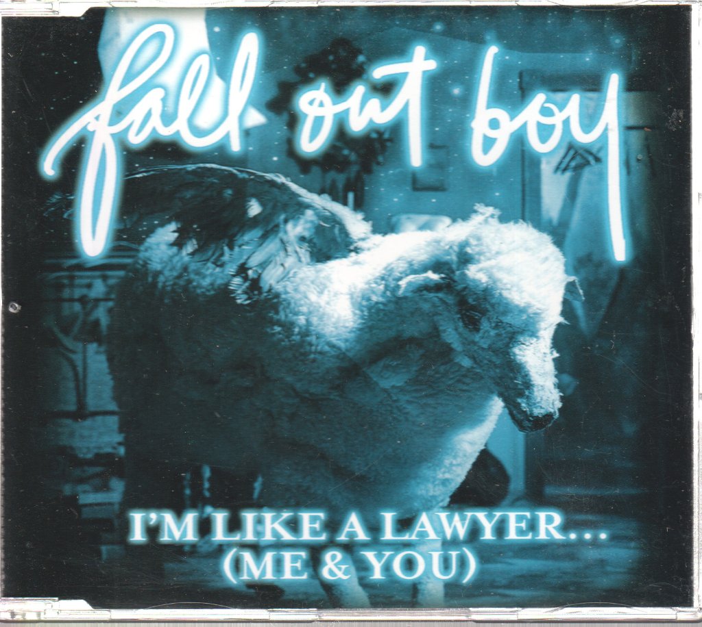 Fall Out Boy - I'm Like A Lawyer... (Me & You) - Cd