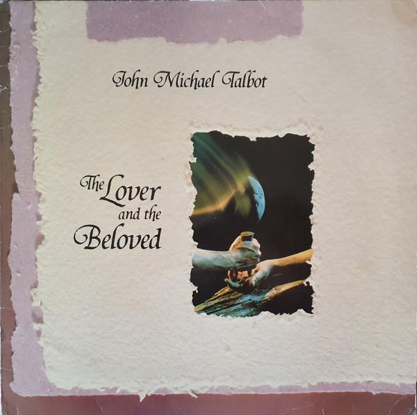 John Michael Talbot - Lover And The Beloved - Lp
