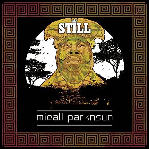 Micall Parknsun - Still - Lp