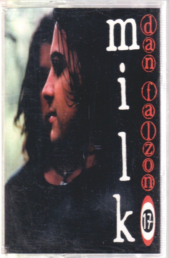 Milk / Dan Falzon - 17 - Cassette