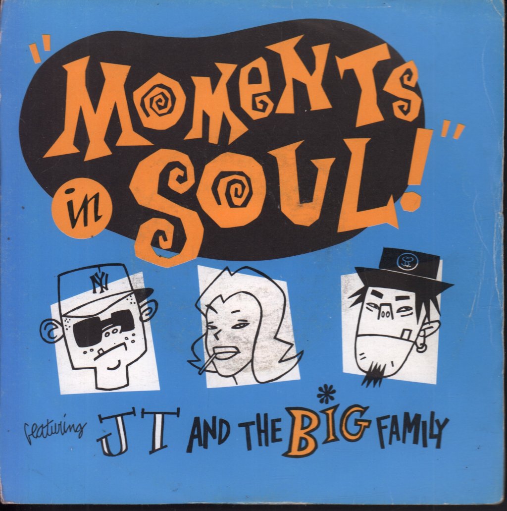 Jt And The Big Family - Moments In Soul - 7 Inch