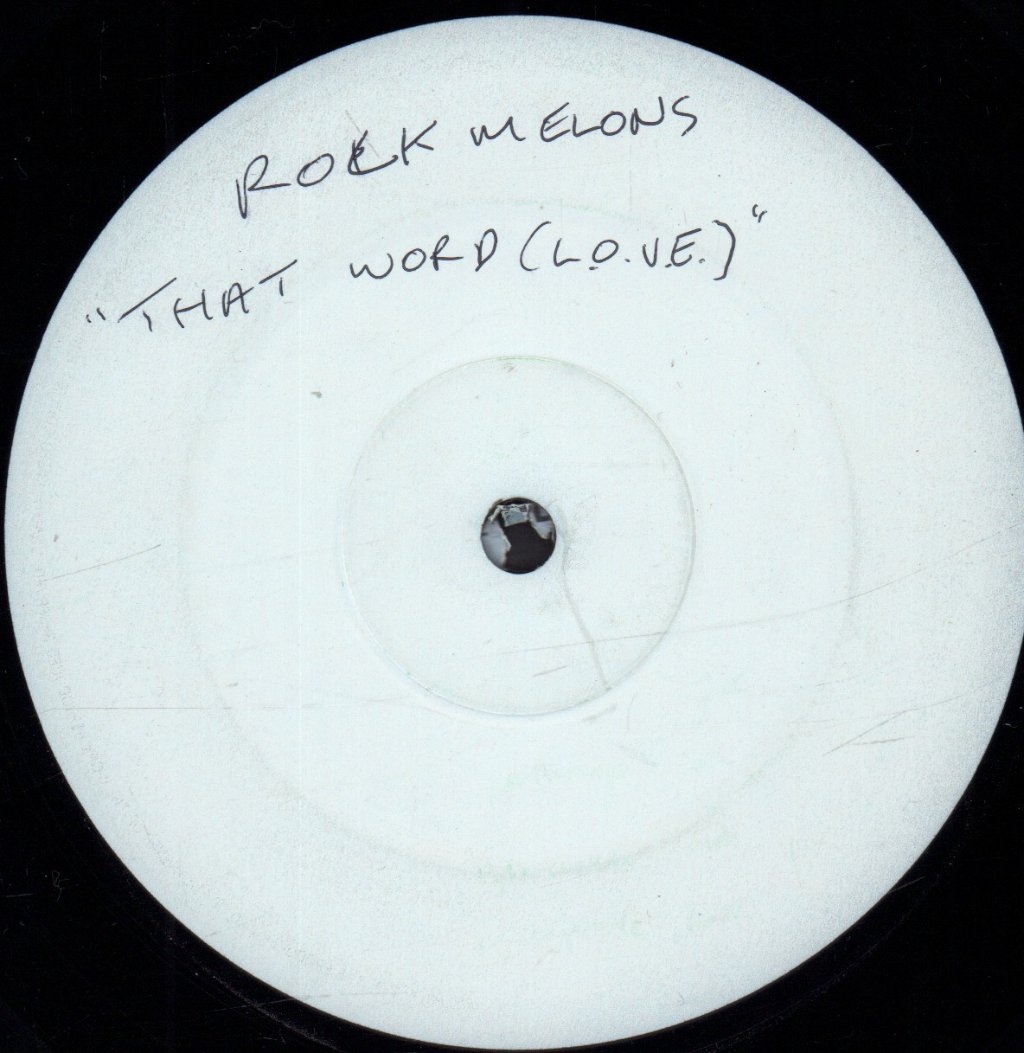 Rockmelons - That Word L.O.V.E. - 12 Inch