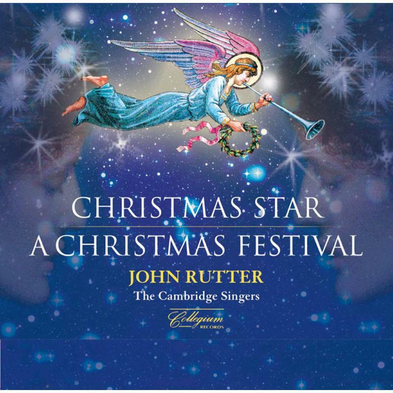 John Rutter - Rutter: A Christmas Star | A Christmas Festival - Double Cd