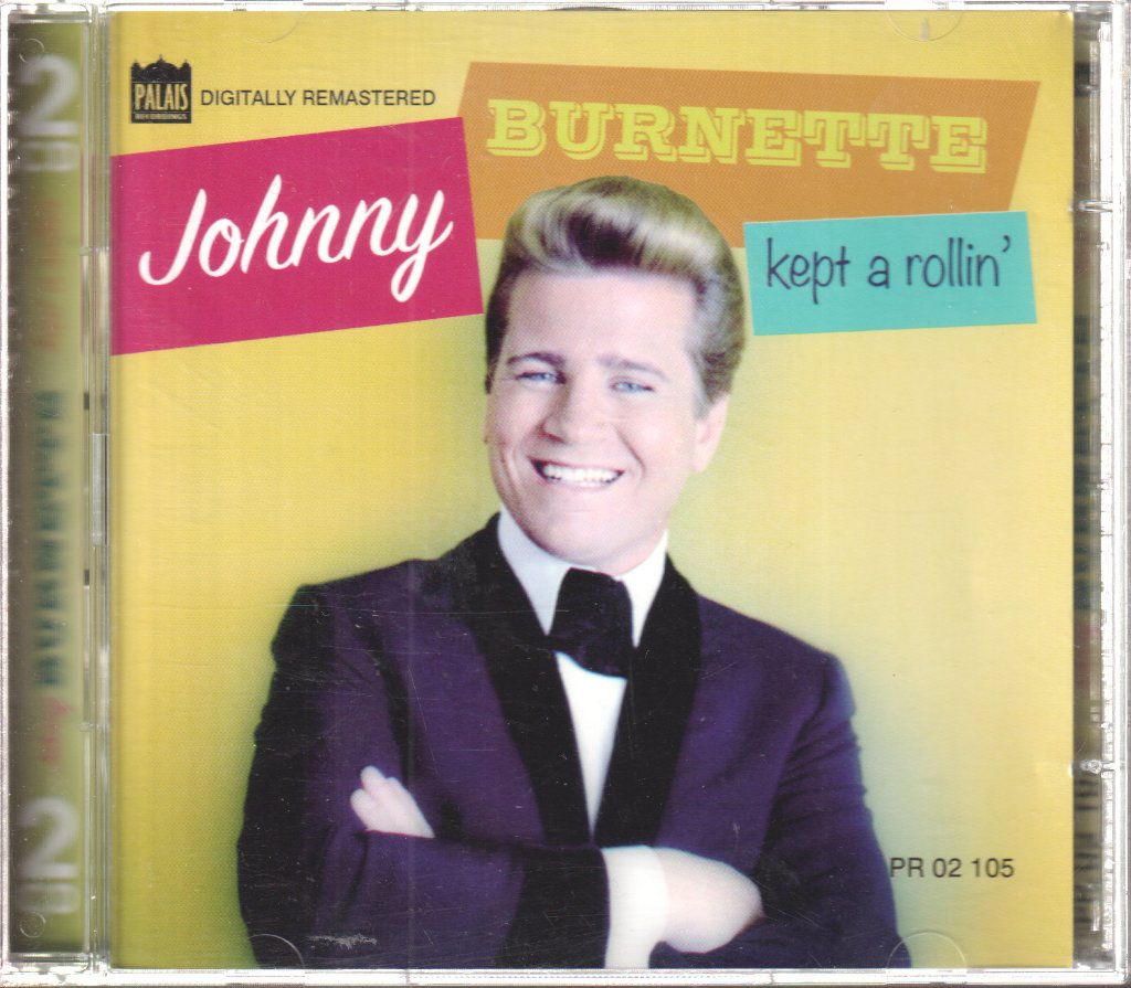 Johnny Burnette - Kept A Rollin' - Double Cd
