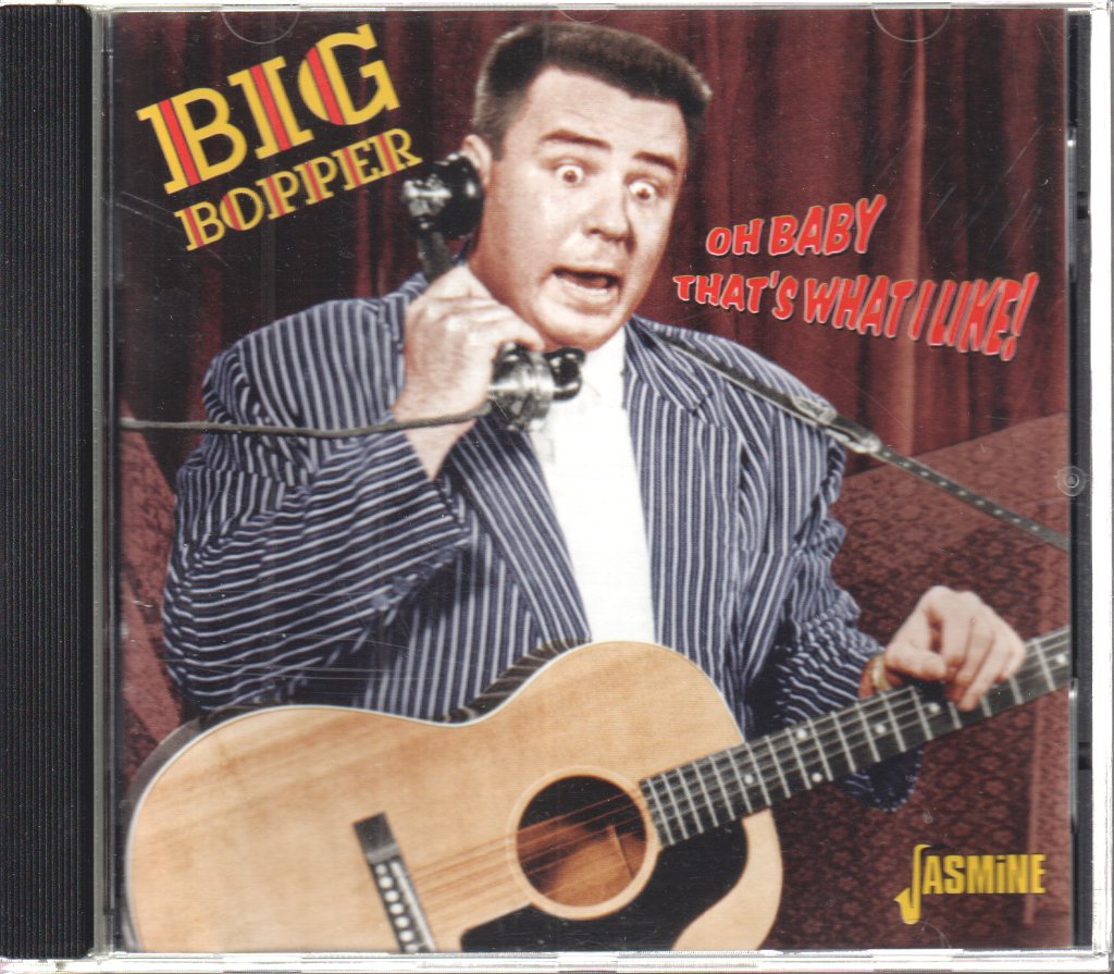 Big Bopper - Oh Baby That's What I Like! - Cd
