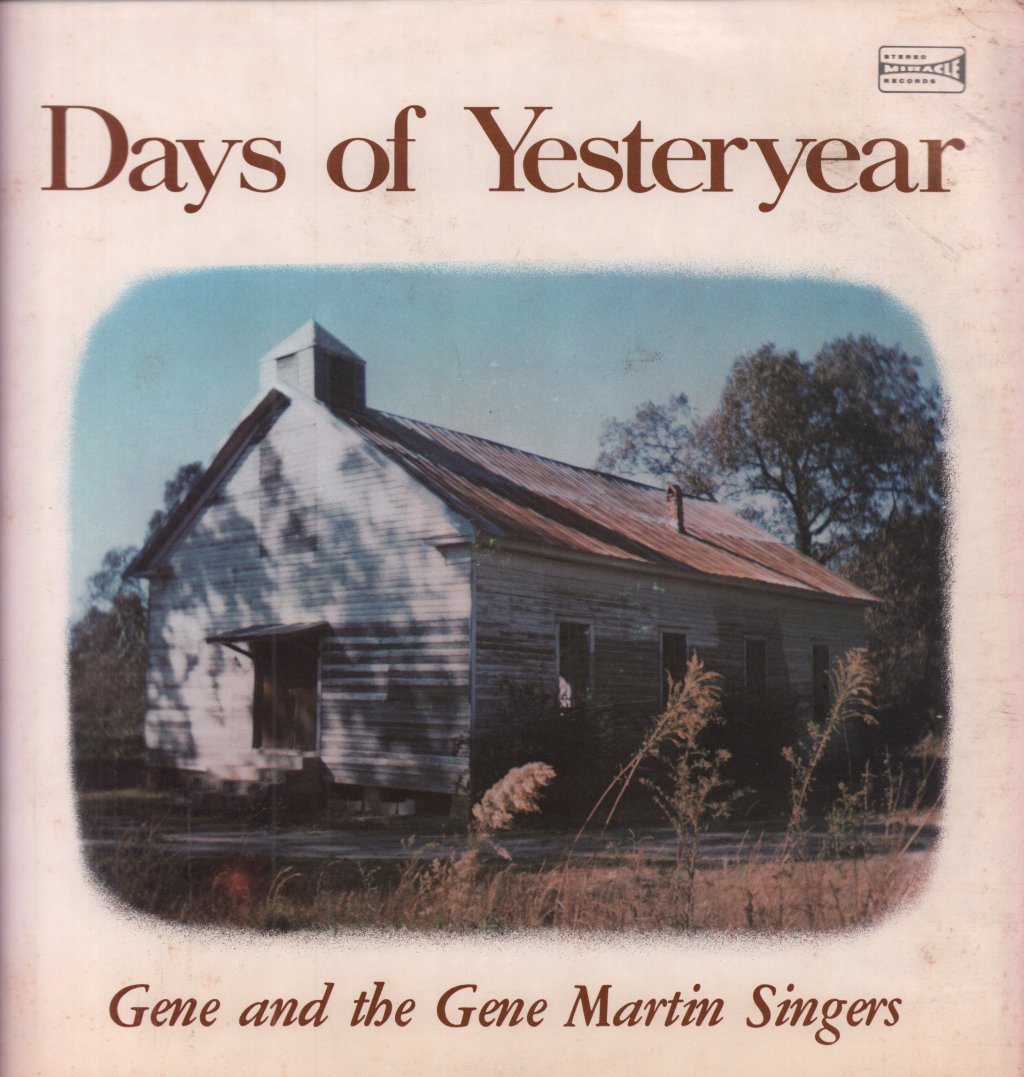 Gene and The Gene Martin Singers - Days Of Yesteryear - Lp