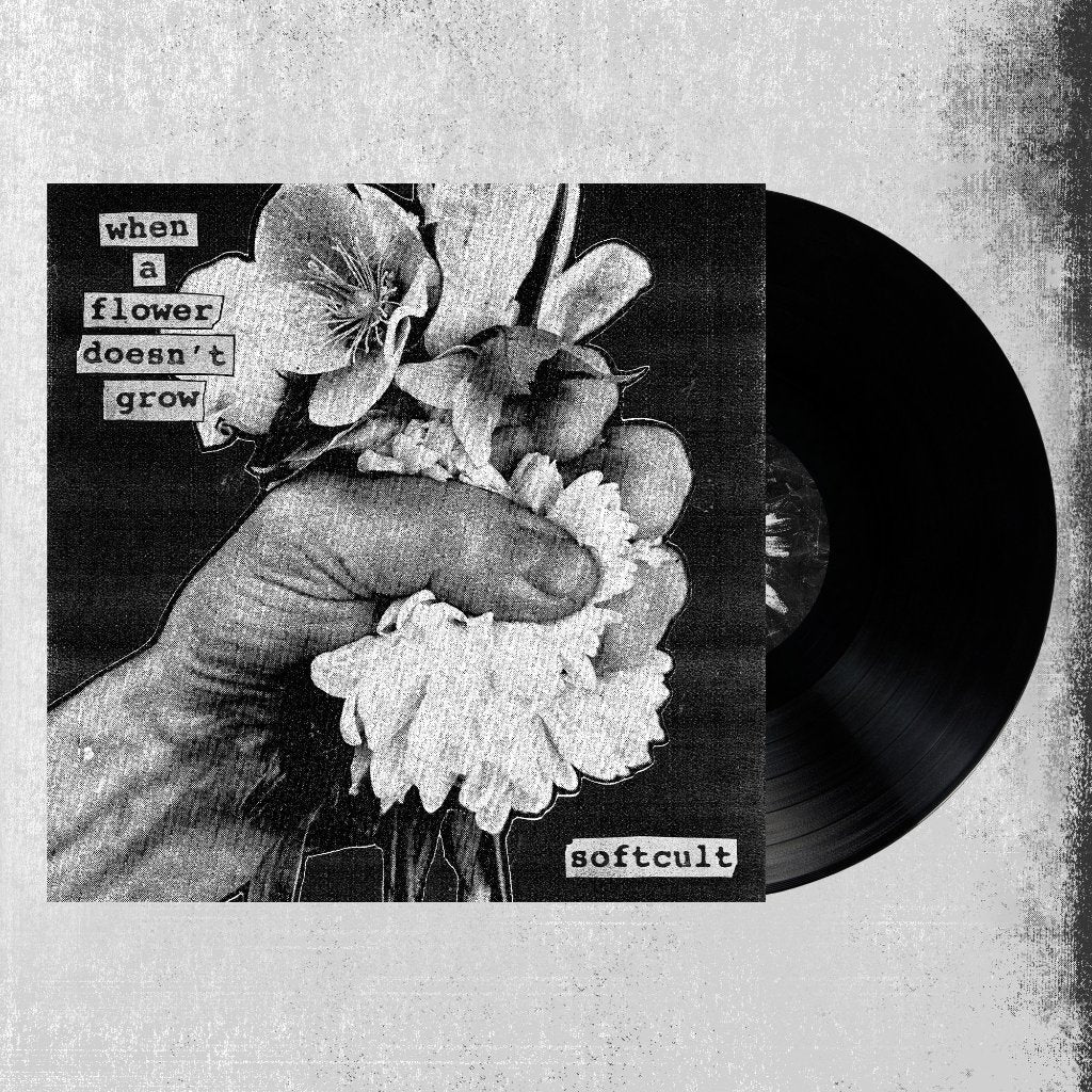 Softcult - When A Flower Doesn't Grow - Lp